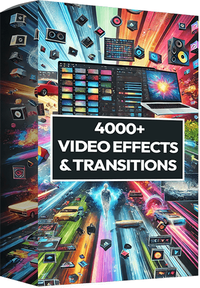 4000+ Video Effects & Transitions