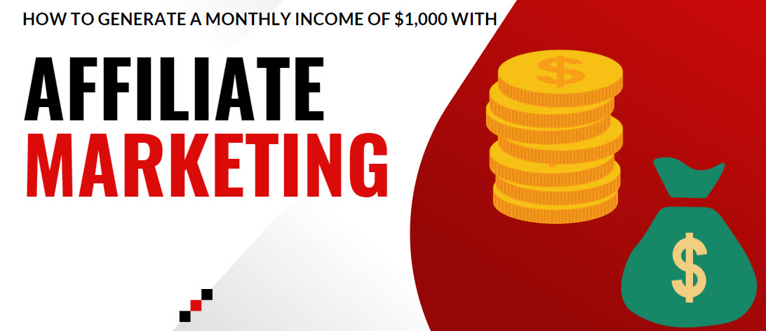 How can I earn $1,000 per month with affiliate marketing?
