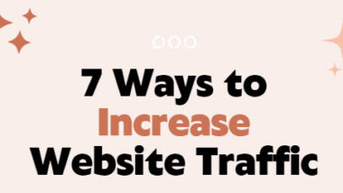 7 ways to increase website traffic