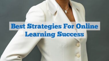 Best strategies for online learning success